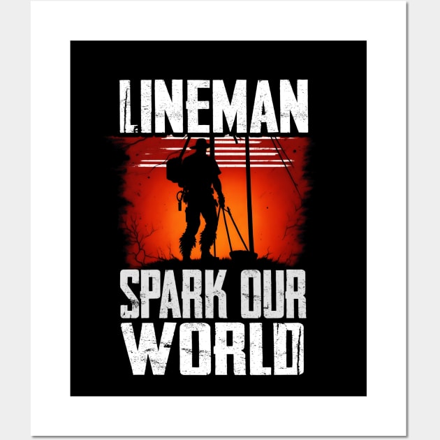 Lineman Spark Our World Wall Art by T-shirt US